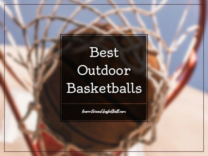 Top 13 Best Outdoor Basketballs 2023 – High-Quality Product for Your Game
