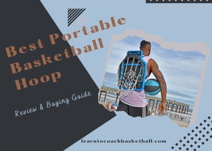 Best Portable Basketball Hoop 2024 – Review & Buying Guide
